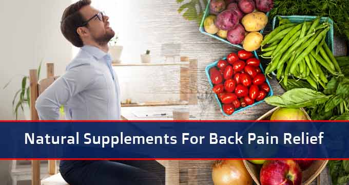 Natural Supplements For Back Pain Relief