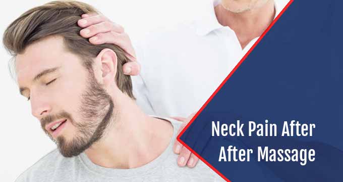neck pain after massage