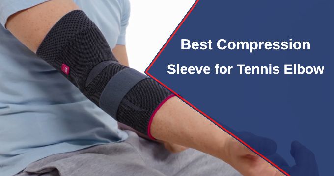 best elbow support for tennis elbow